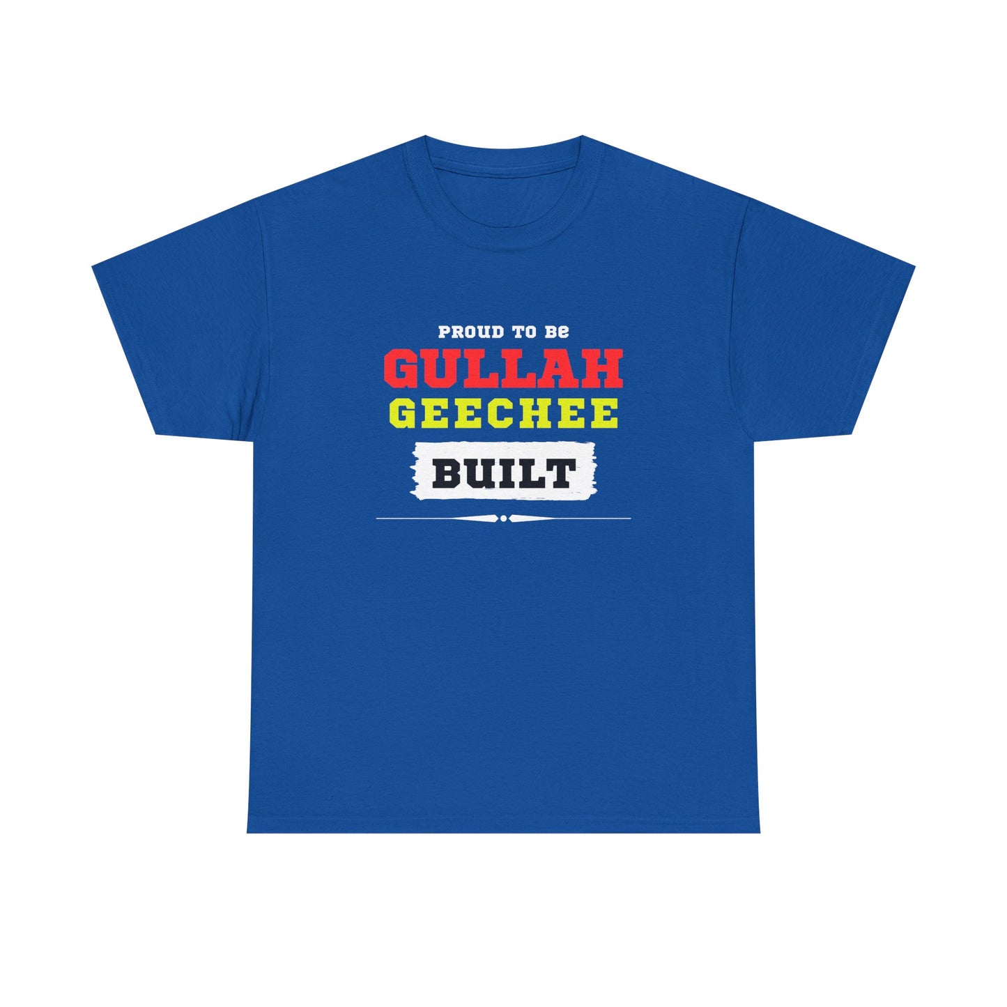 TOP SELLING: Proud to be Gullah Geechee Build - Unisex Heavy Cotton T-Shirt.