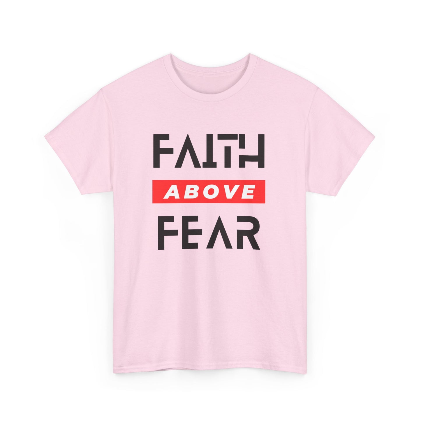 Faith Above Fear