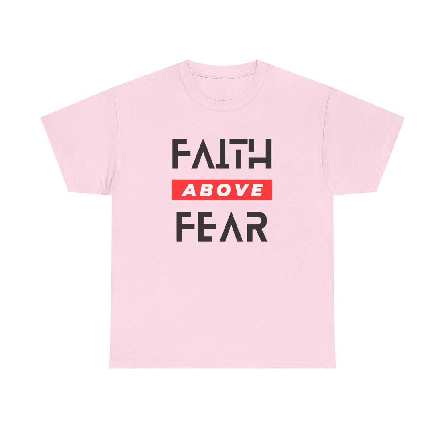 Faith Above Fear