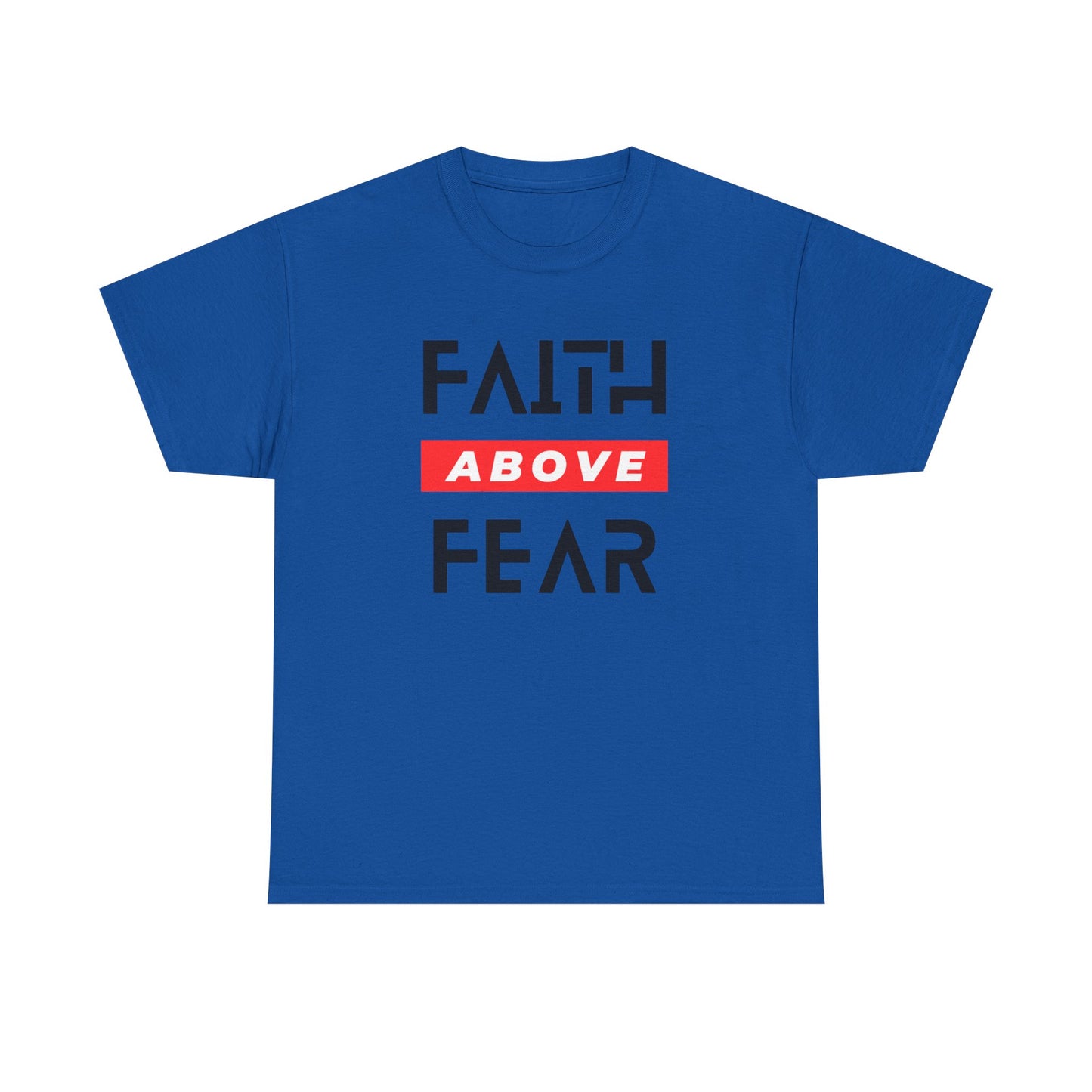 Faith Above Fear