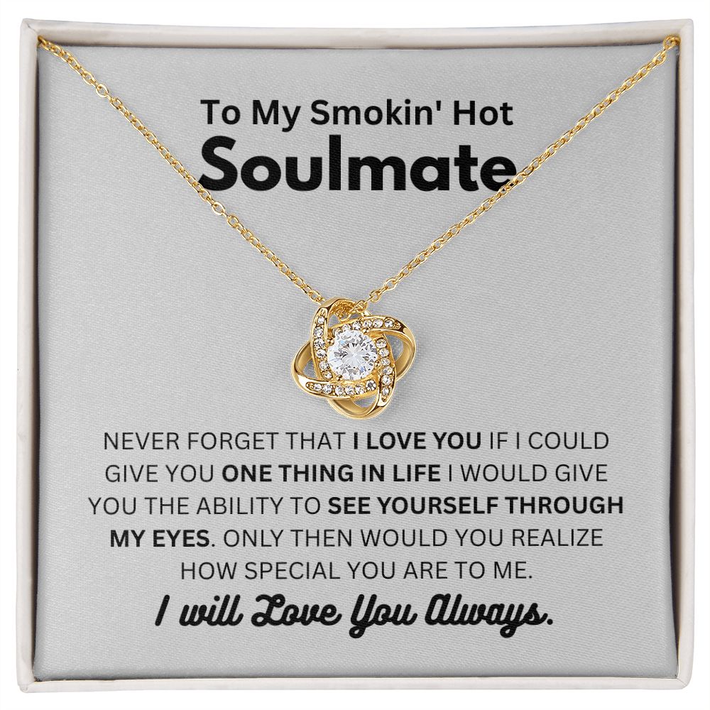Smokin' Hot Soulmate - Love You Always