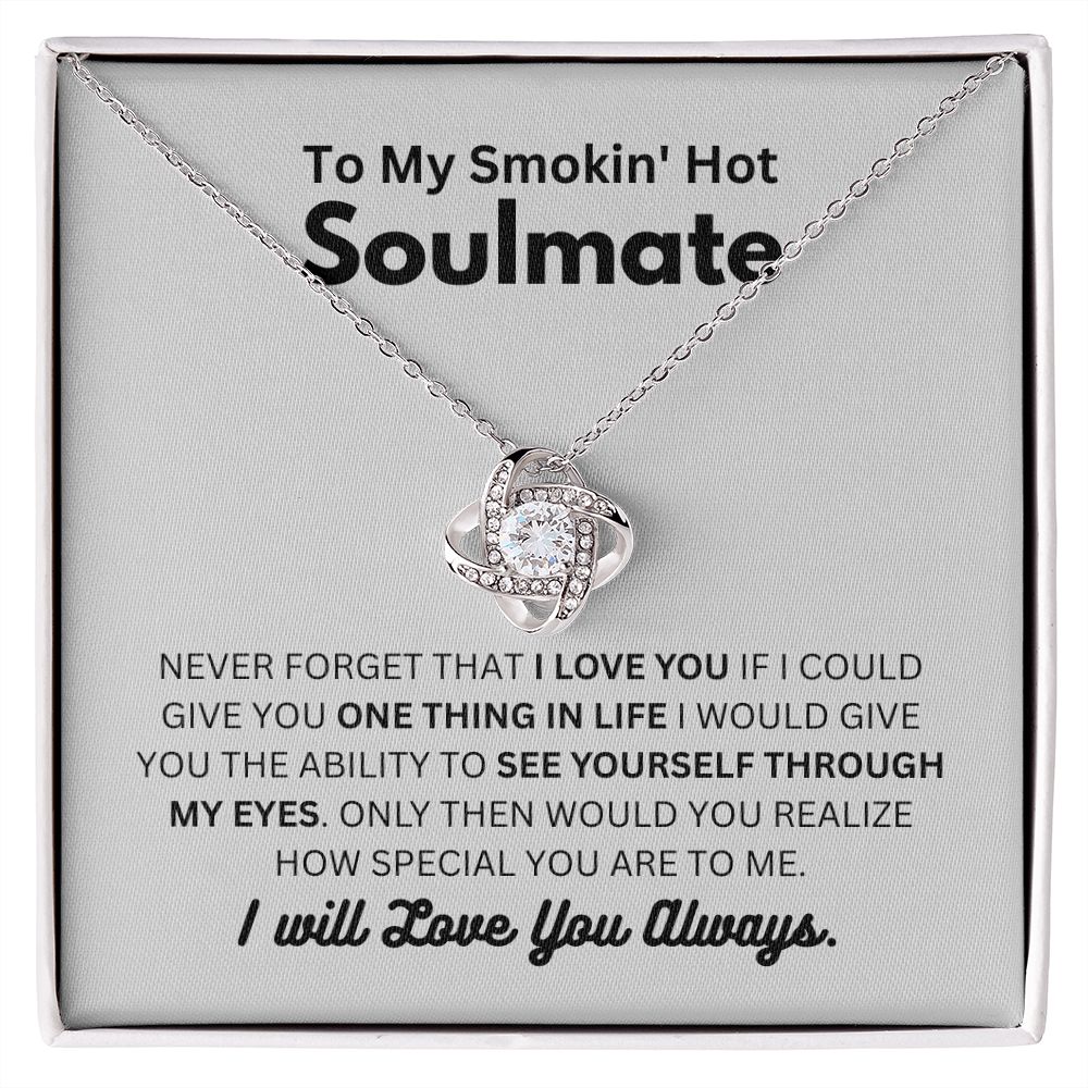 Smokin' Hot Soulmate - Love You Always