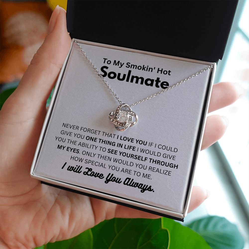 Smokin' Hot Soulmate - Love You Always