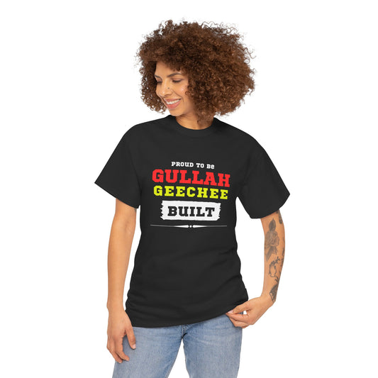TOP SELLING: Proud to be Gullah Geechee Build - Unisex Heavy Cotton T-Shirt.