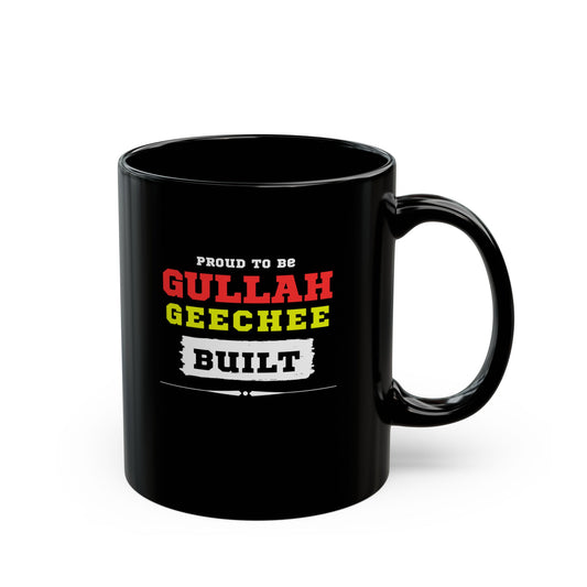 Proud Gullah Geechee Built Mug | 11oz Black Mug