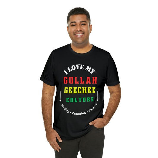I Love My Gullah Geechee Culture | Unisex Jersey Short Sleeve Tee