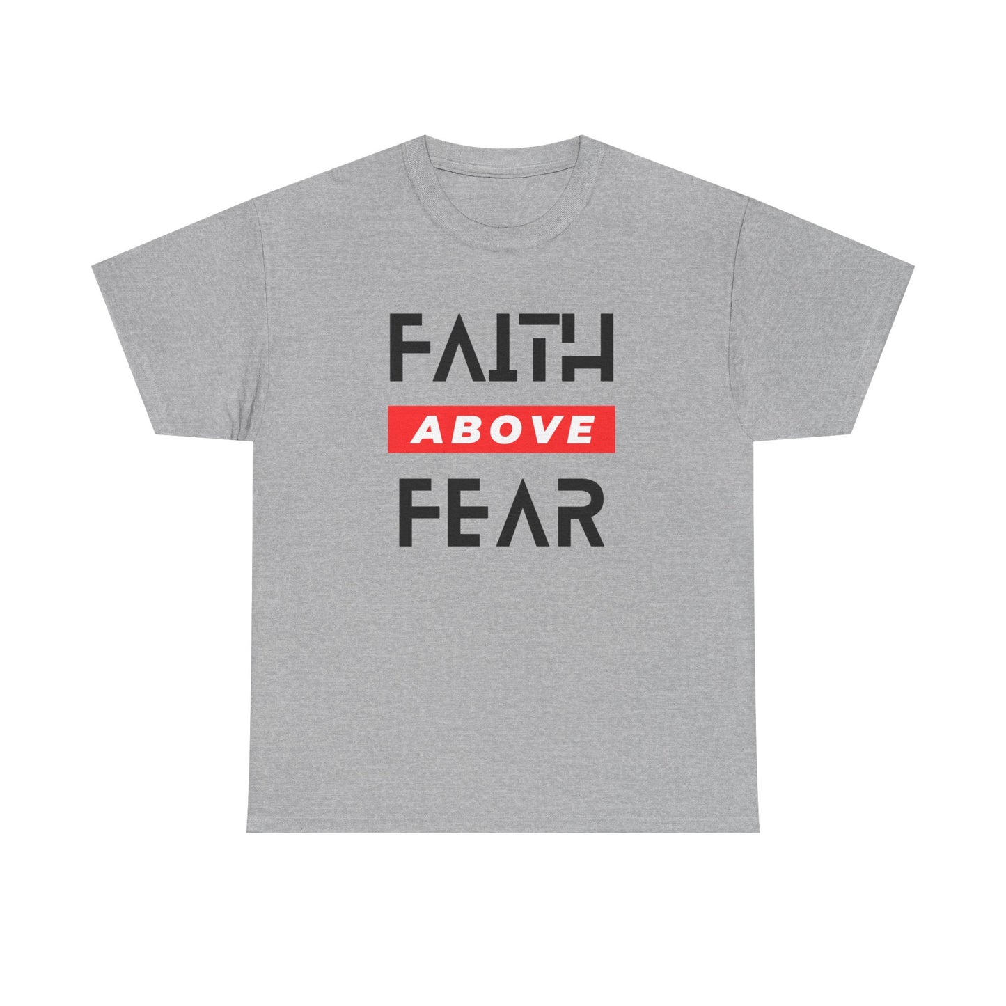 Faith Above Fear