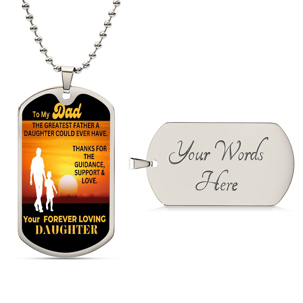 Daughter to Dad | Sunset | Dog Tag