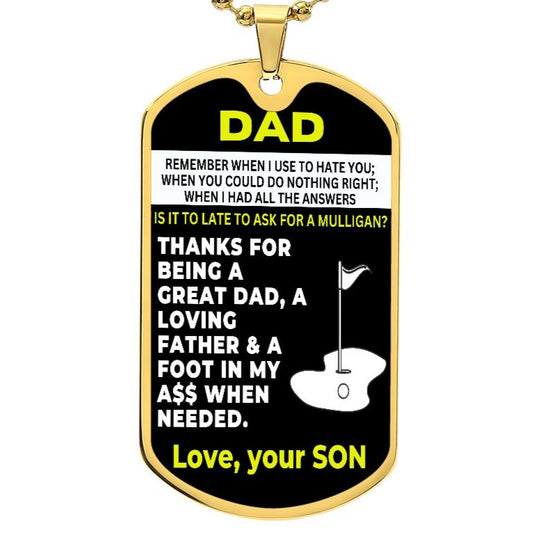 Son to DAD | Mulligan | Dog Tag