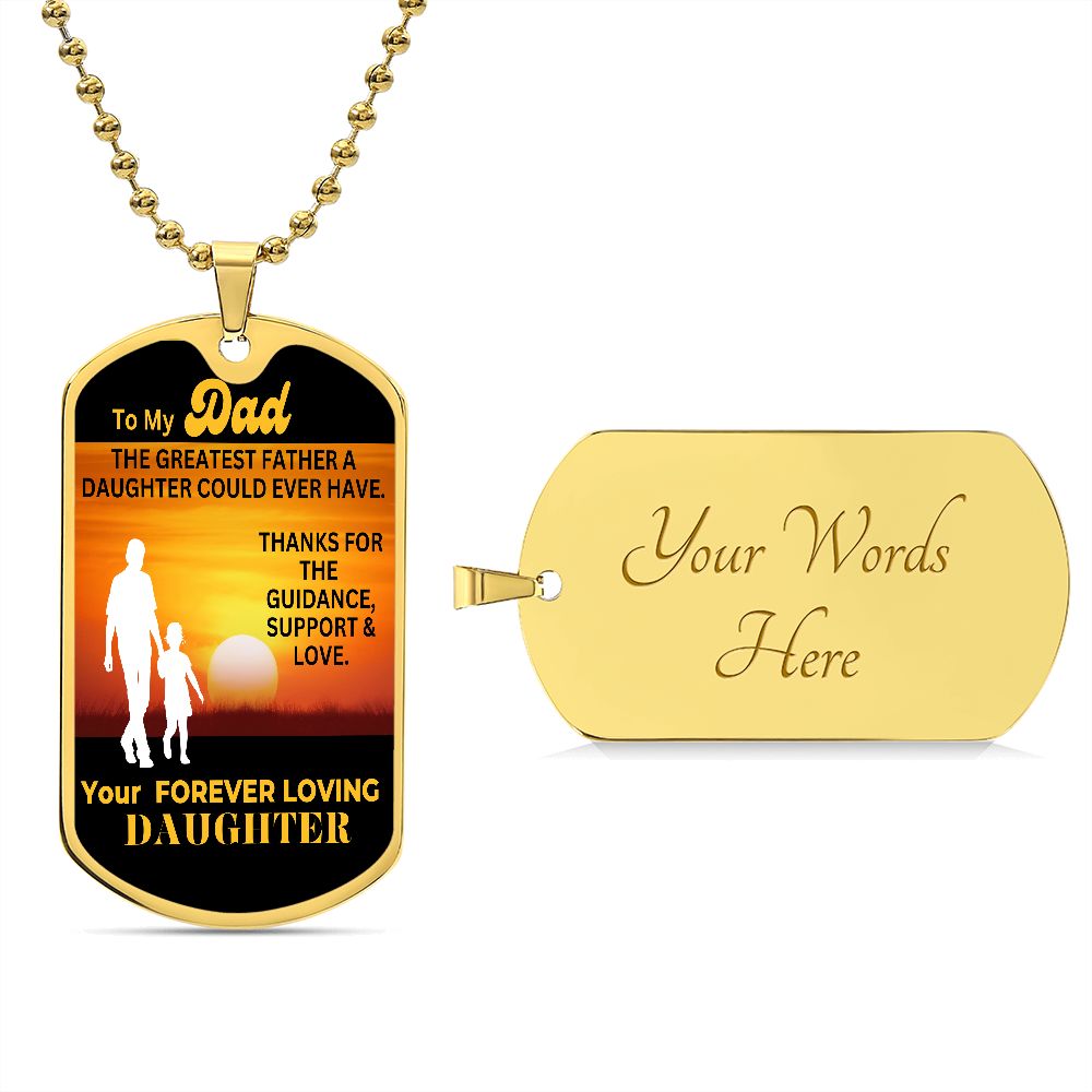 Daughter to Dad | Sunset | Dog Tag