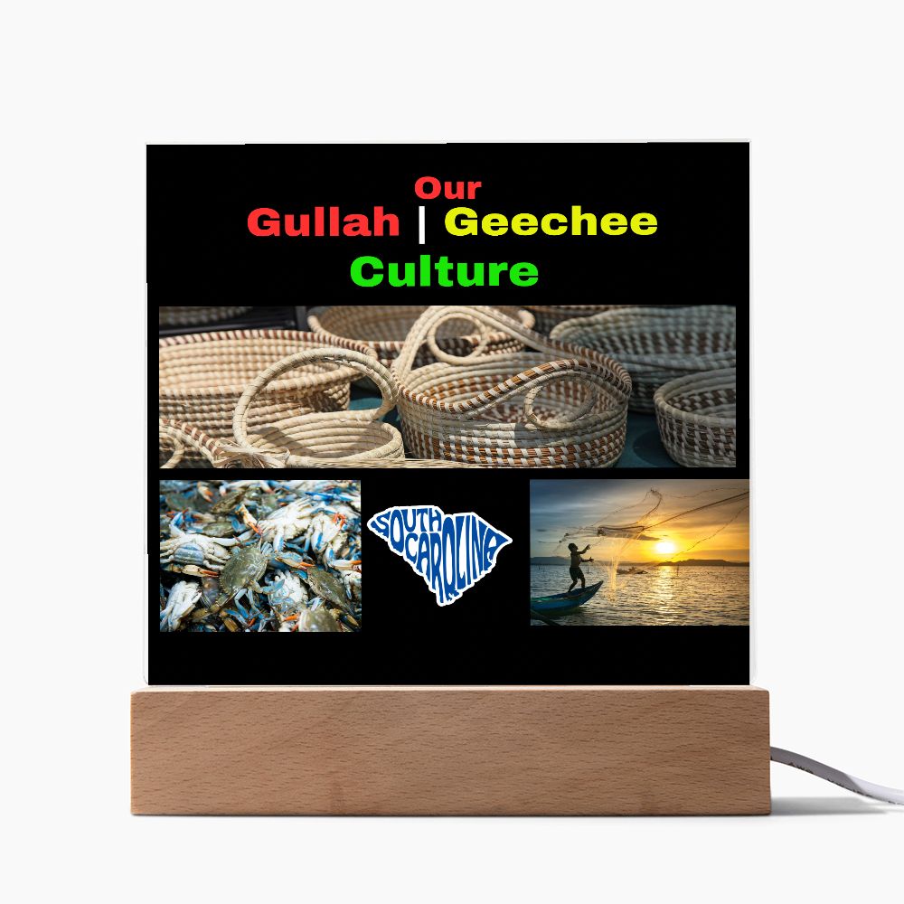Acrylic Plaque | Gullah Geechee – Gifts For Every Moment