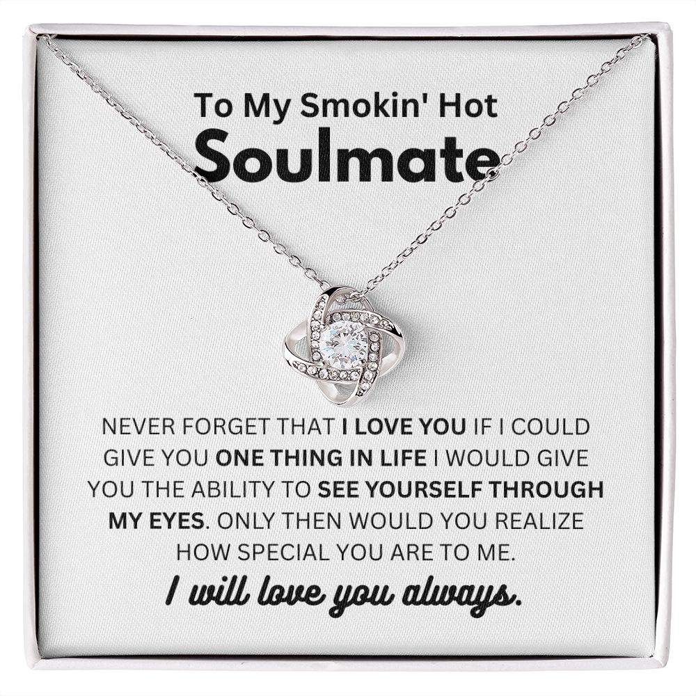 To My Smokin' Hot Soulmate