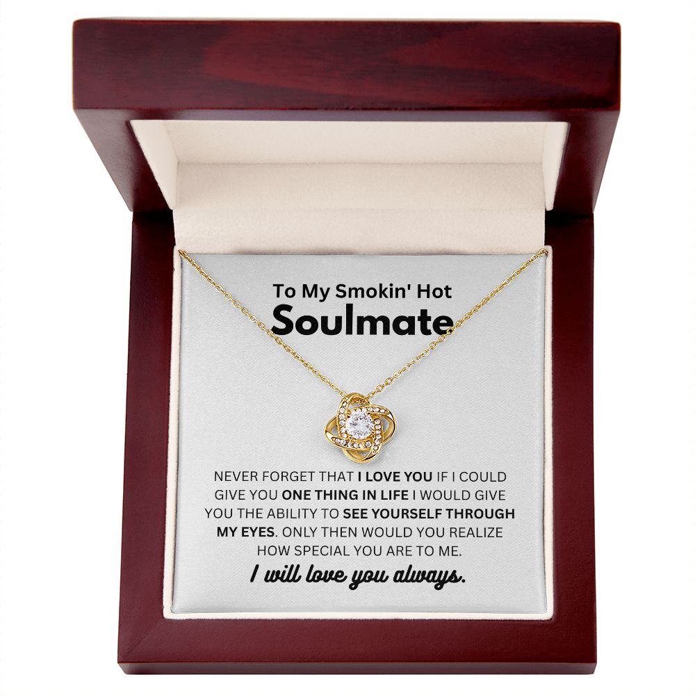 To My Smokin' Hot Soulmate