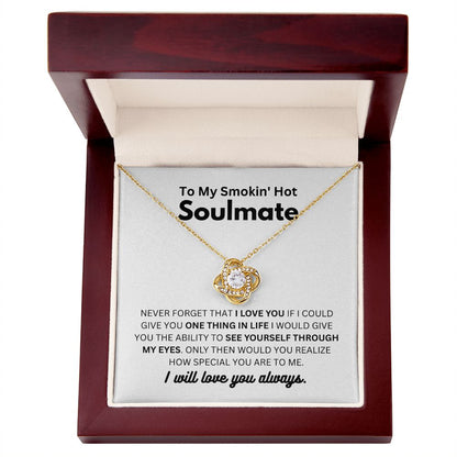 To My Smokin' Hot Soulmate