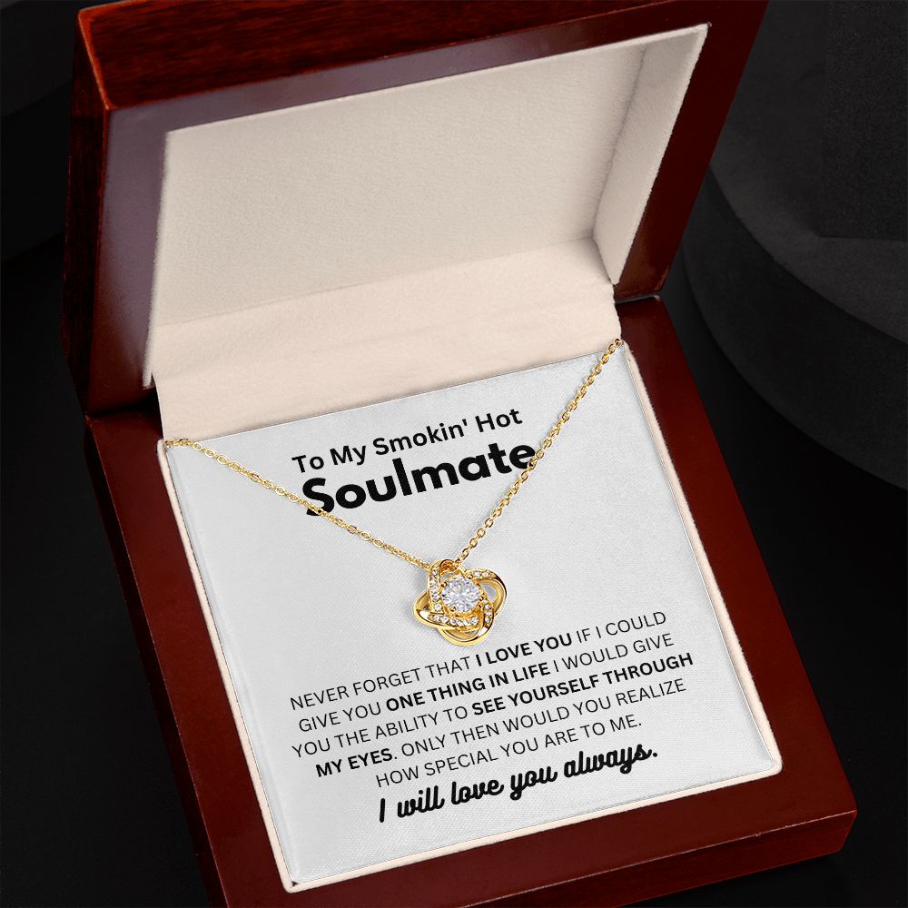 To My Smokin' Hot Soulmate