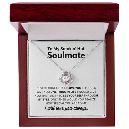 To My Smokin' Hot Soulmate