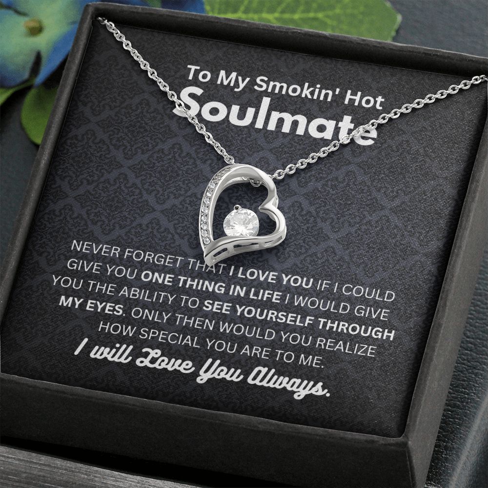 Smokin' Hot Soulmate - Forever Love Necklace