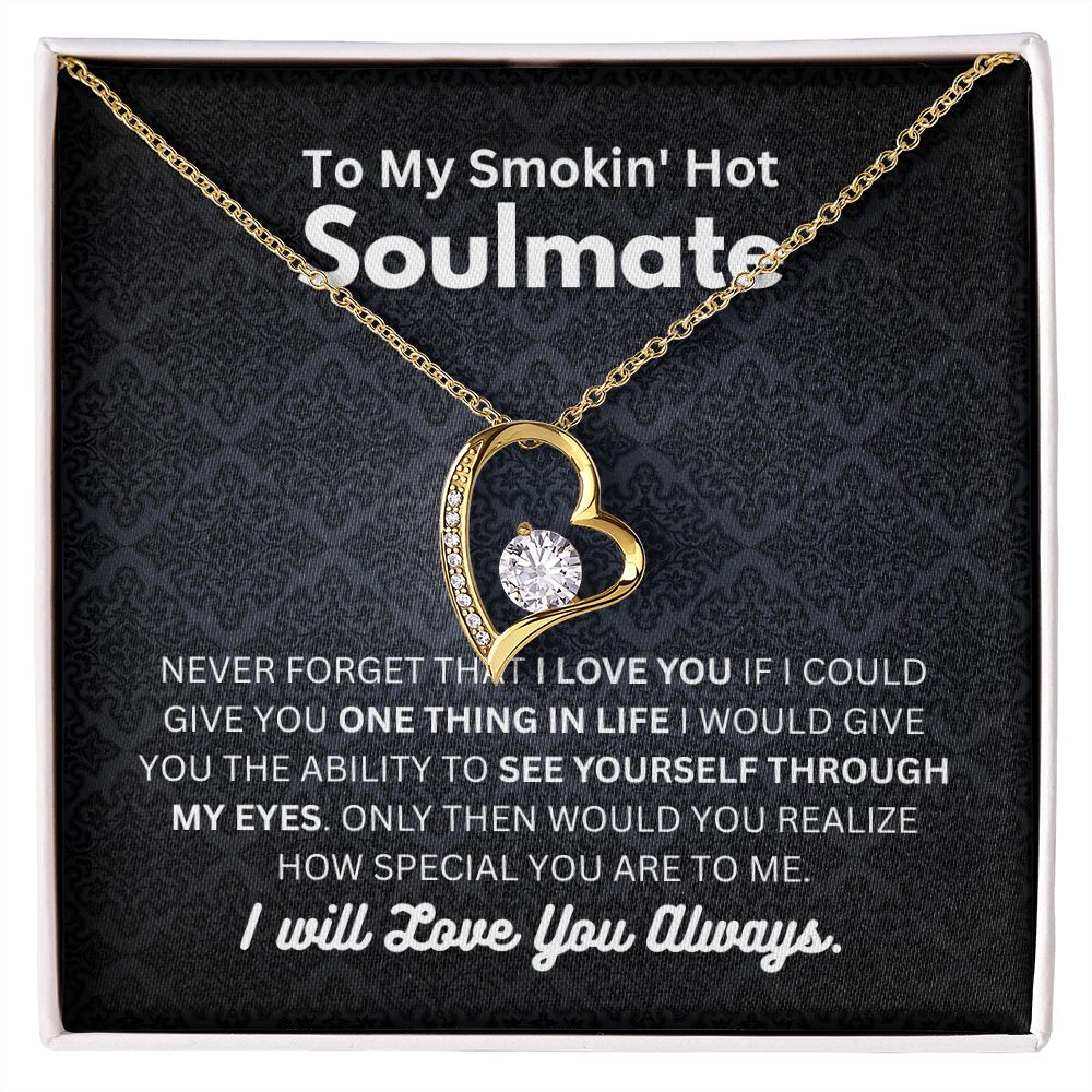 Smokin' Hot Soulmate - Forever Love Necklace